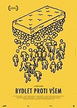 Bydlet proti všem Plakát filmu Bydlet proti všem