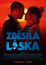 Zběsilá láska Plakát filmu Zběsilá láska